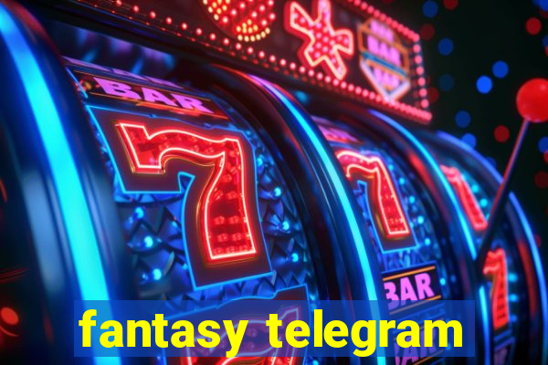 fantasy telegram